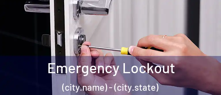  Emergency Lockout (city.name) - (city.state)